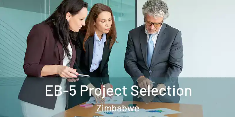  EB-5 Project Selection Zimbabwe