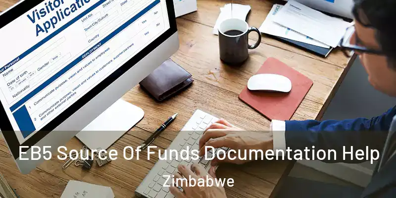  EB5 Source Of Funds Documentation Help Zimbabwe