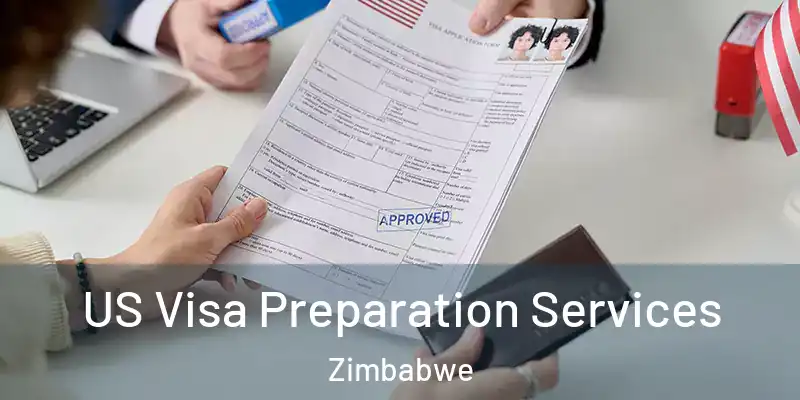  US Visa Preparation Services Zimbabwe